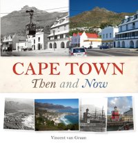 cover of the book Cape Town, South Africa: then and now