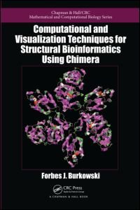 cover of the book Computational and Visualization Techniques for Structural Bioinformatics Using Chimera