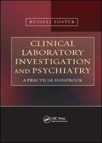 cover of the book Clinical Laboratory Investigation and Psychiatry: A Practical Handbook