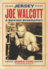 cover of the book Jersey Joe Walcott: a boxing biography