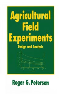 cover of the book Agricultural Field Experiments: Design and Analysis