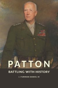 cover of the book Patton: Battling with History