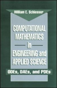 cover of the book Computational Mathematics in Engineering and Applied Science: ODEs, DAEs, and PDEs