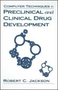 cover of the book Computer Techniques in Preclinical and Clinical Drug Development