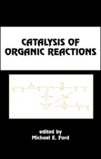 cover of the book Catalysis of Organic Reactions