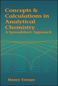 cover of the book Concepts & Calculations in Analytical Chemistry, Featuring the Use of Excel