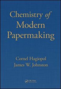 cover of the book Chemistry of Modern Papermaking