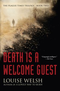 cover of the book Death is a Welcome Guest: Plague Times Trilogy 2