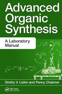 cover of the book Advanced Organic Synthesis: A Laboratory Manual