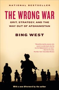 cover of the book The wrong war: grit, strategy, and the way out of afghanistan