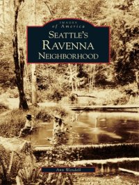 cover of the book Seattle's Ravenna Neighborhood