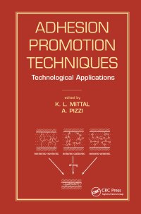 cover of the book Adhesion Promotion Techniques: Technological Applications