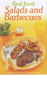 cover of the book Real Food Salads and Barbecues