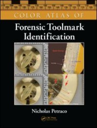 cover of the book Color Atlas of Forensic Toolmark Identification