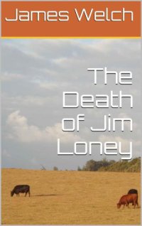 cover of the book The Death of Jim Loney