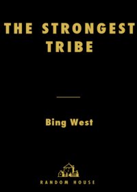 cover of the book The strongest tribe: war, politics, and the endgame in Iraq