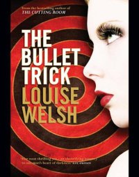 cover of the book The Bullet Trick