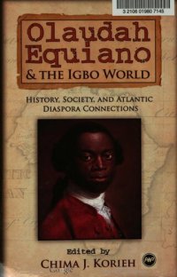 cover of the book Olaudah Equiano and the Igbo World: History, Society and Atlantic Diaspora Connections