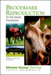 cover of the book Broodmare Reproduction for the Equine Practitioner (Book+CD)