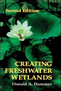 cover of the book Creating Freshwater Wetlands