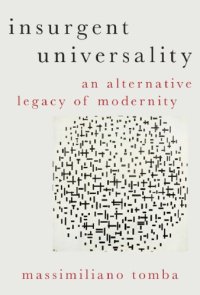 cover of the book Insurgent universality: an alternative legacy of modernity