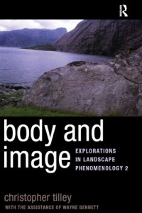 cover of the book Explorations in landscape phenomenology. 2, Body and image