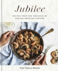 cover of the book Jubilee: recipes from two centuries of African American cooking