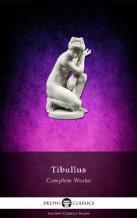 cover of the book Complete Works of Tibullus