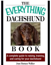 cover of the book The everything dachshund book