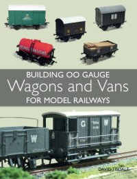 cover of the book Building 00 Gauge Wagons and Vans for Model Railways