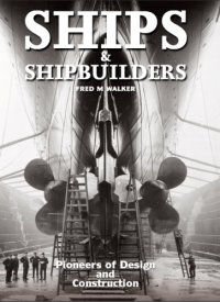 cover of the book Ships & shipbuilders: pioneers of design and construction