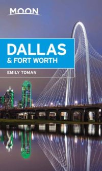 cover of the book Moon Dallas & Fort Worth