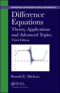 cover of the book Difference Equations: Theory, Applications and Advanced Topics, Third Edition