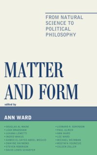 cover of the book Matter and form: from natural science to political philosophy