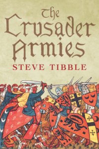 cover of the book The crusader armies