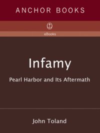 cover of the book Infamy: pearl harbor and its aftermath