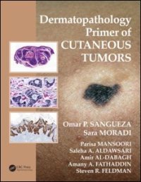 cover of the book Dermatopathology Primer of Cutaneous Tumors