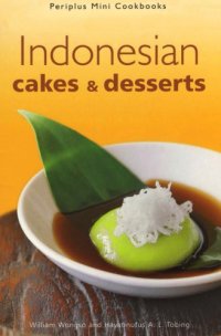 cover of the book Indonesian Cakes & Desserts