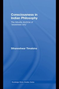 cover of the book Consciousness in Indian philosophy the Advaita doctrine of ''awareness only''