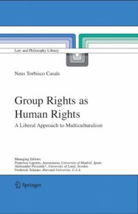 cover of the book Group rights as human rights: a liberal approach to multiculturalism