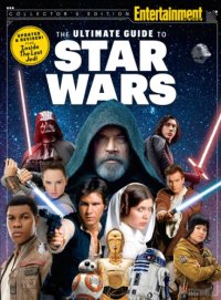 cover of the book ENTERTAINMENT WEEKLY the Ultimate Guide to Star Wars