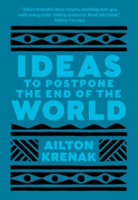 cover of the book Ideas to Postpone the End of the World