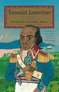 cover of the book Toussaint Louverture: a biography