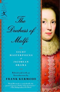 cover of the book The Duchess of Malfi: seven masterpieces of Jacobean drama