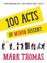 cover of the book 100 Acts of Minor Dissent