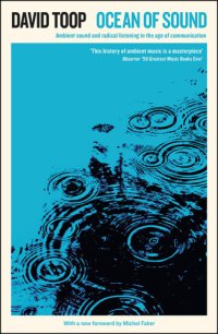 cover of the book Ocean of sound: ambient sound and radical listening in the age of communication