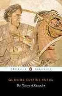 cover of the book Quintus Curtius Rufus: The History of Alexander