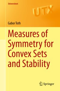 cover of the book Measures of Symmetry for Convex Sets and Stability