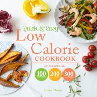 cover of the book Quick & easy low calorie cookbook