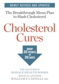 cover of the book Cholesterol Cures: the Breakthrough Menu Plan to Slash Cholesterol